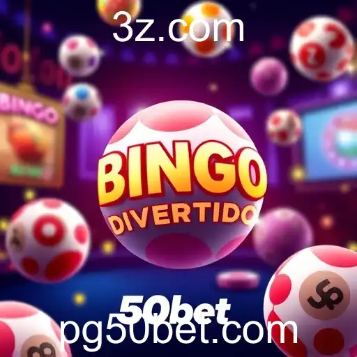 Explore o Mundo do Bingo Divertido no 50bet